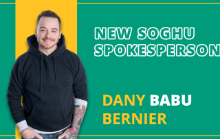 Dany "Babu" Bernier, Becomes Official Spokesperson of SOGHU.
